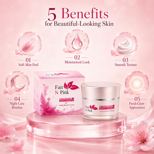 Fair N Pink Night Cream – Night Care Cream for Glowing-Looking Skin, Radiance Support & Daily Beauty Care